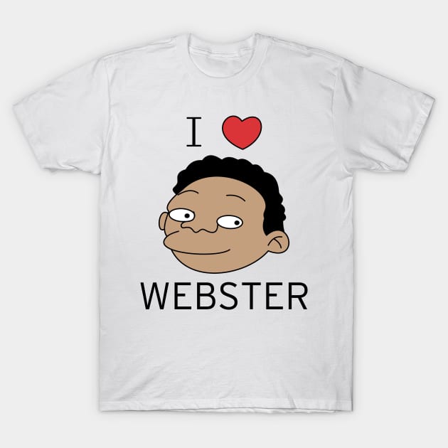 Flander's T-Shirt I Love Webster T-Shirt by MoustacheRoboto